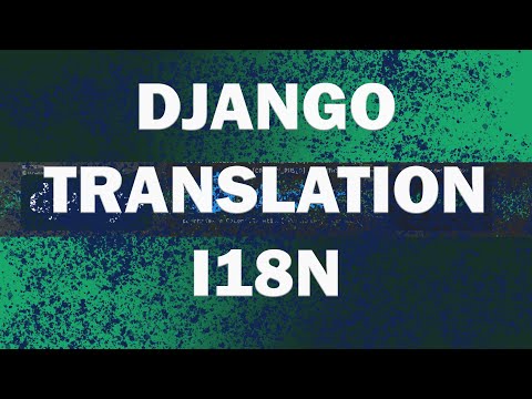 DJANGO TRANSLATION - ГАЙД