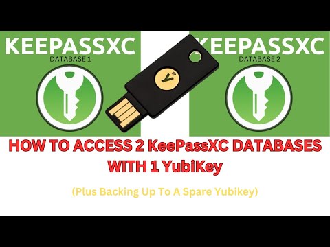 How To Access 2 KeePassXC Databases With 1 YubiKey