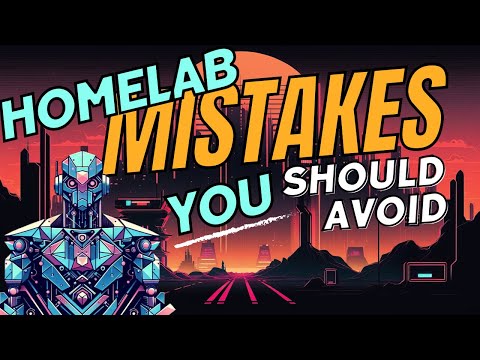 Pitfalls and Mistakes of starting your Homelab