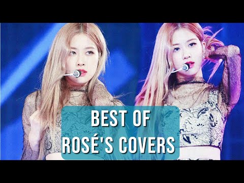 [BEST OF] BLACKPINK Rosé's Covers