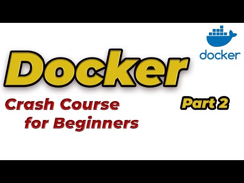 Docker Crash Course for Beginners – Part 2 | Learn Docker Step by Step