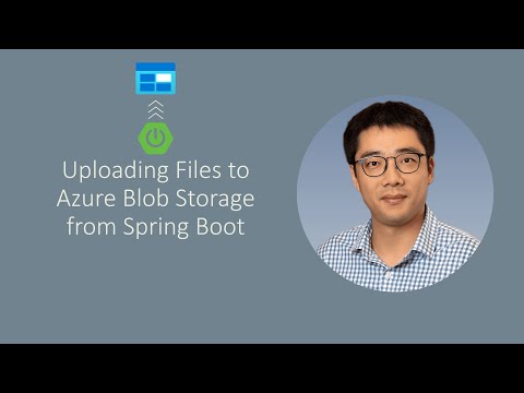 [Episode 56] Uploading Files to Azure Blob Storage from Spring Boot