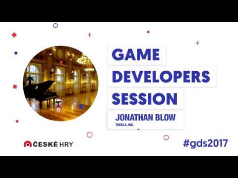GDS 2017: Jonathan Blow - Keynote [EN]