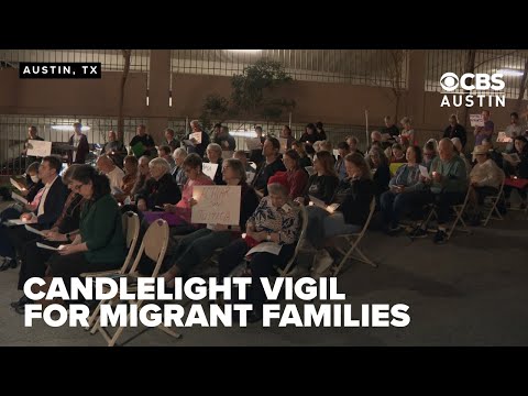 Interfaith candlelight vigil in downtown Austin backs migrant families, mourns ICE deaths