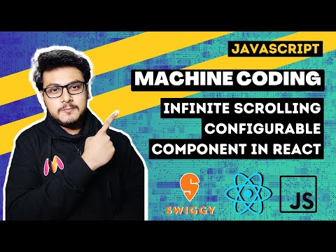 Swiggy Machine Coding Round | Infinite Scrolling Configurable Component In React | FE Interview 🔥