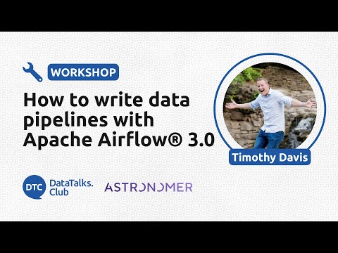 How to write data pipelines with Apache Airflow® 3.0 - Timothy Davis