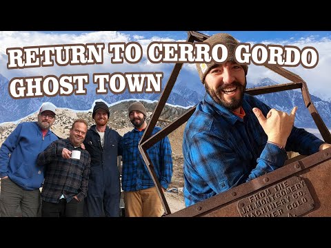 Returning to Cerro Gordo After 11 Years! Brent Shows Us Around