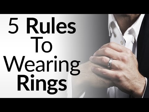 5 Rules For Men Wearing Rings | Ring Symbolism & Significance