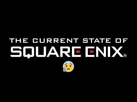 The Current State of Square Enix