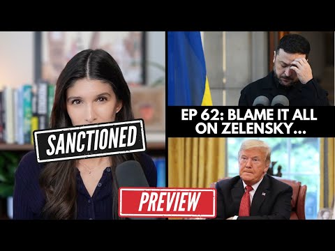 Blame It ALL on Zelensky + US Still NOT Serious about Peace - 'SANCTIONED w/ Rachel Blevins' Preview