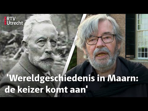 Van Rossem Vertelt: Over de Duitse keizer die na de oorlog naar Amerongen vluchtte | RTV Utrecht