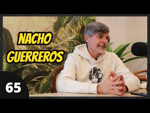 Nacho Guerreros #065 | Koke en La que se avecina, José María Anhqv, Su historia