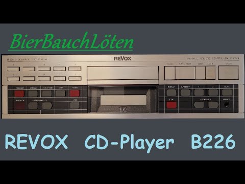Revox B226 CD-Player kein Ton, Reparatur