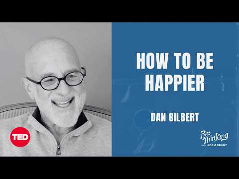 We’re wrong about what makes us happy with Dan Gilbert