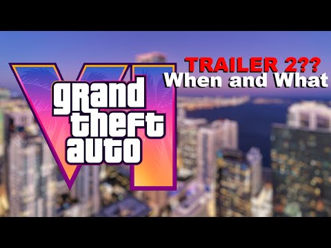When We WILL See GTA 6 Trailer 2