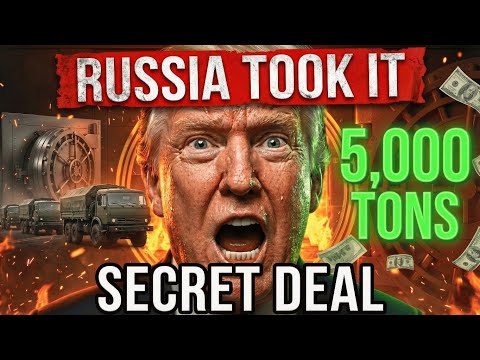 1 Min Ago: Russia Just Bought 5,000 Tons  Secret Deal