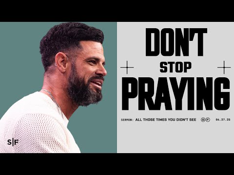 Praying With A Broken Heart | Steven Furtick