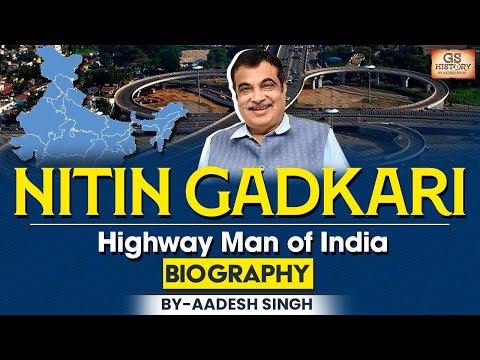 Nitin Gadkari: The Road Man of India | Biography | GS History By Aadesh