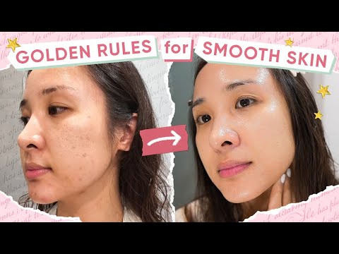 ✨Golden rules✨ for SMOOTH SKIN TEXTURE