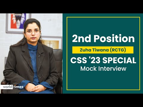CSS '23 Special | 2nd Position | Mock Interview | Zuha Tiwana | World Times