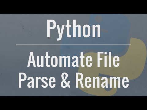 Python Tutorial: Automate Parsing and Renaming of Multiple Files
