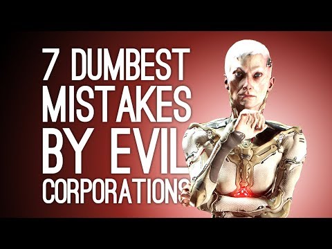 7 Dumbest Mistakes by Evil Corporations in Videogames