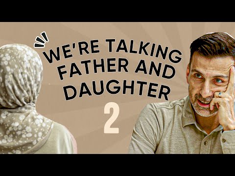 We Are Talking Father And Daughter / Questions From Daughter To Father