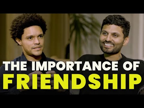 The Importance of FRIENDSHIP : A Chat between Jay Shetty and Trevor Noah 😍❤️