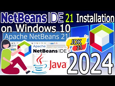 How to install NetBeans IDE 21 on Windows 10 (64 bit) [ 2024 Update ] with JDK 21 Complete Guide