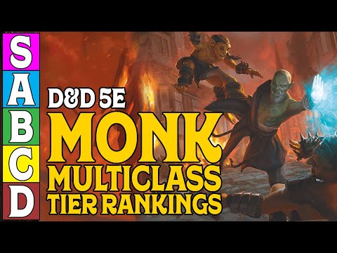 Monk Multiclass Tier Ranking in Dungeons and Dragons 5e