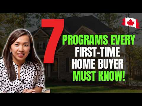 7 Must-Know Programs for First-Time Home Buyers in Canada | Save Thousands on Your First Home
