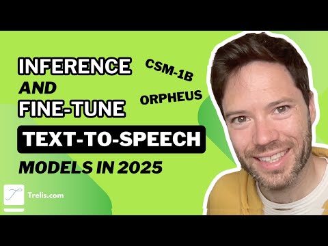 Fine-tune Text to Speech Models in 2025: CSM-1B and Orpheus TTS