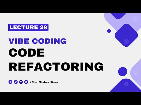 Lecture 28 - Vibe Coding Day 6: Code Refactoring - Plugin Development Course in Urdu & Hindi 2025
