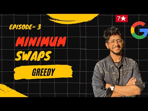 EP3: Winning Greedy Ideas | Minimum number of swaps to target | English