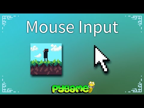 Mouse Input - Pygame Tutorial