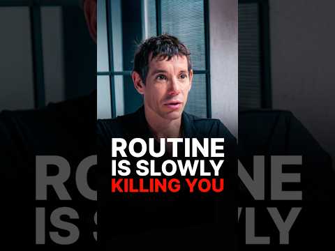 ROUTINE IS SLOWLY KILLING YOU!