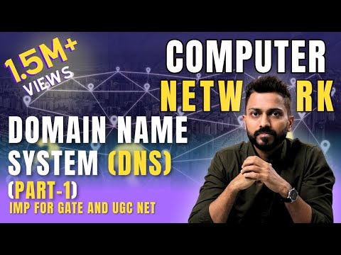Lec-76: Domain Name System (DNS) in computer Networks