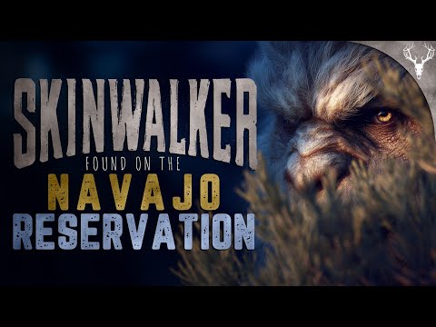 Skinwalkers Hunt on Navajo Reservations - True Scary Wilderness Stories