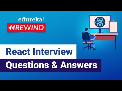 React Interview Questions & Answers  | ReactJS | ReactJS Redux Training | Edureka Rewind