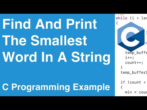 Find And Print The Smallest Word In A String | C Programming Example