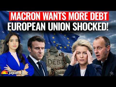 More European Union JOINT DEBT? Macron's Fresh Plan SHOCKS European Union Member States!