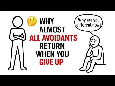 Why Almost All Avoidants Return When You Give up | Healing Journey