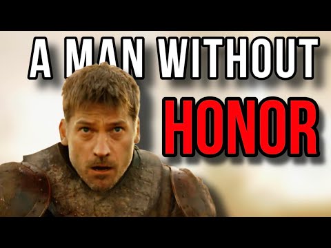Jaime Lannister and Honor - A Game of Thrones Video Essay