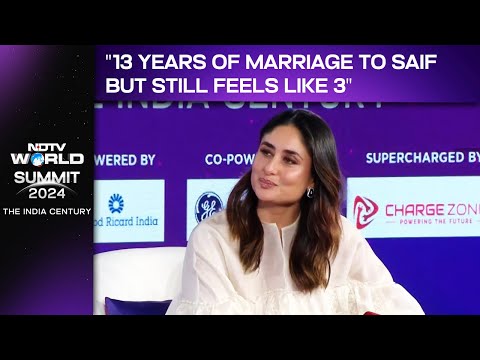 Kareena Kapoor At NDTV World Summit: "13 Years Of Marriage To Saif But Still Feels Like 3"