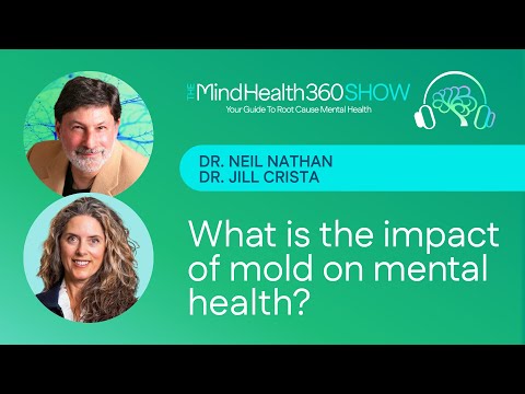 What Is The Impact Of Mold On Mental Health? | Mold Toxicity
