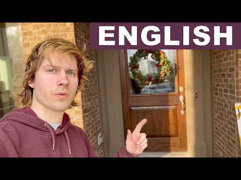 Learn English Naturally At My House (Comprehensible Input)