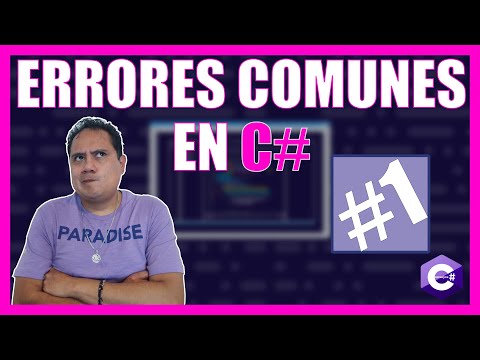 ERROR COMÚN #1 Cuando programas con C#