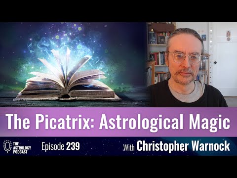 The Picatrix: A Book of Astrological Magic