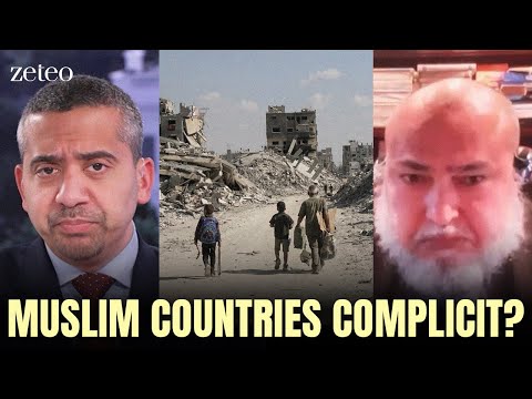 How Muslim Governments Are Complicit in Gaza’s Genocide — UCLA Scholar Explains