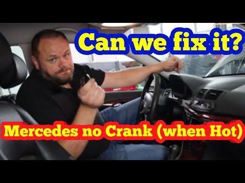 mercedes no crank (when Hot)